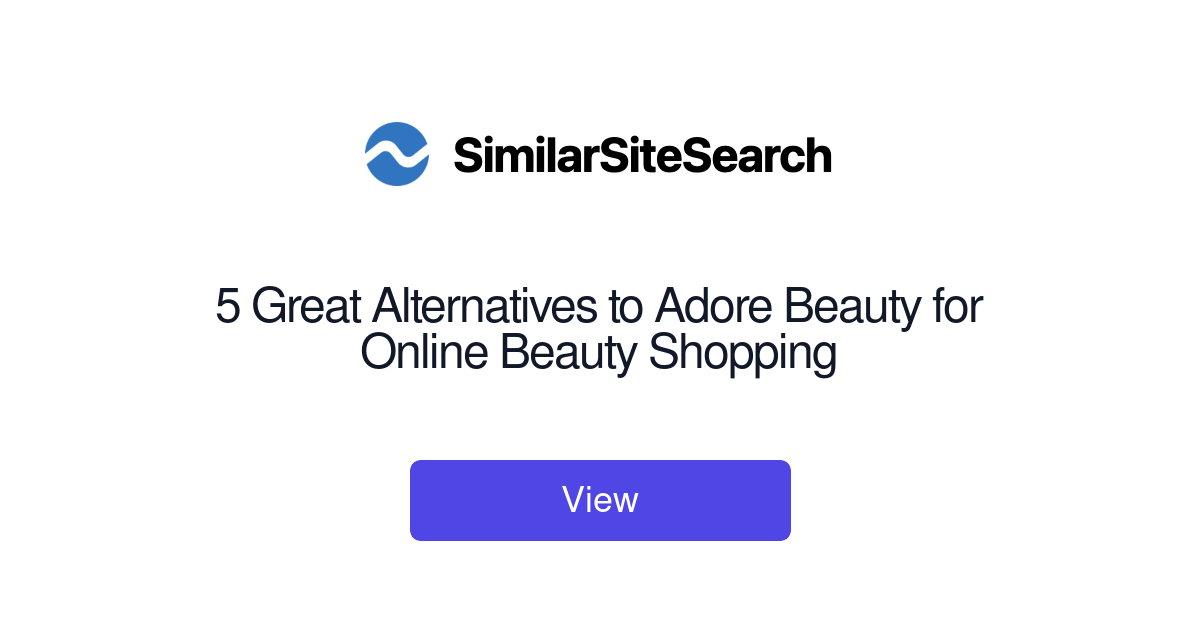 5 Great Alternatives to Adore Beauty for Online Beauty Shopping ...