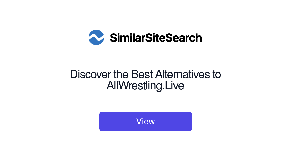 Discover the Best Alternatives to AllWrestling.Live SimilarSiteSearch