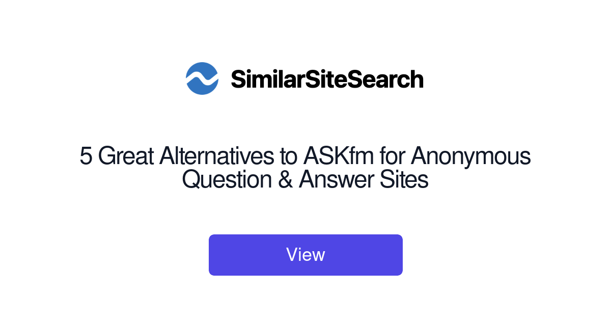 5 Great Alternatives to ASKfm for Anonymous Question & Answer Sit ...