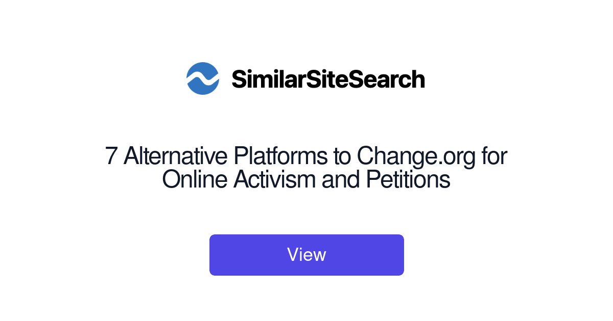 Org Website 7 Alternative Platforms to Change.org for Online Activism and Pet ...