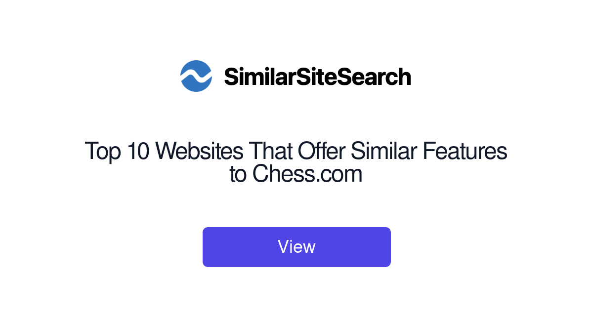 Top 10 Websites That Offer Similar Features to Chess.com ...