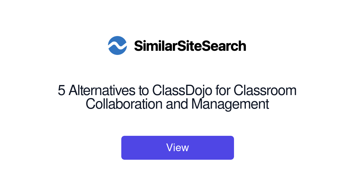 5 Alternatives to ClassDojo for Classroom Collaboration and Manag ...