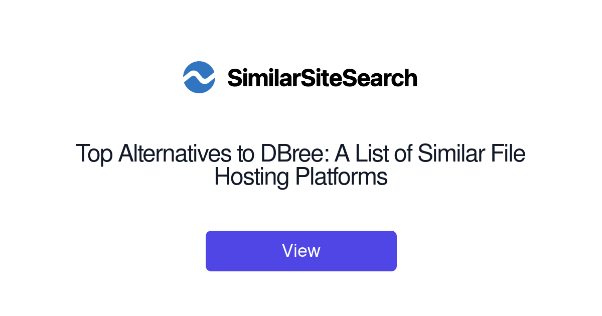 Top Alternatives To Dbree A List Of Similar File Hosting Platfor Top Alternatives To Dbree A List Of Similar File Hosting Platfor