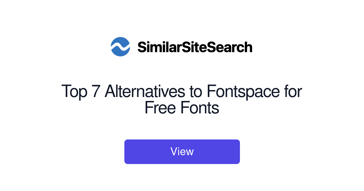 Top 7 Alternatives to Fontspace for Free Fonts - SimilarSiteSearch