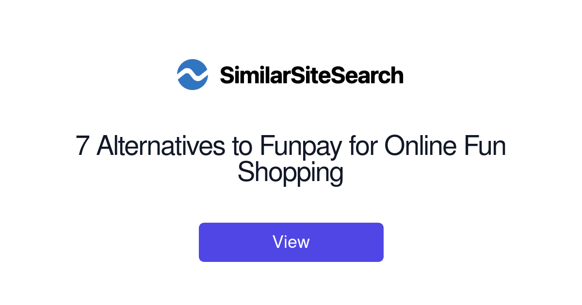 Funpay 7 Alternatives to Funpay for Online Fun Shopping - SimilarSiteSearch