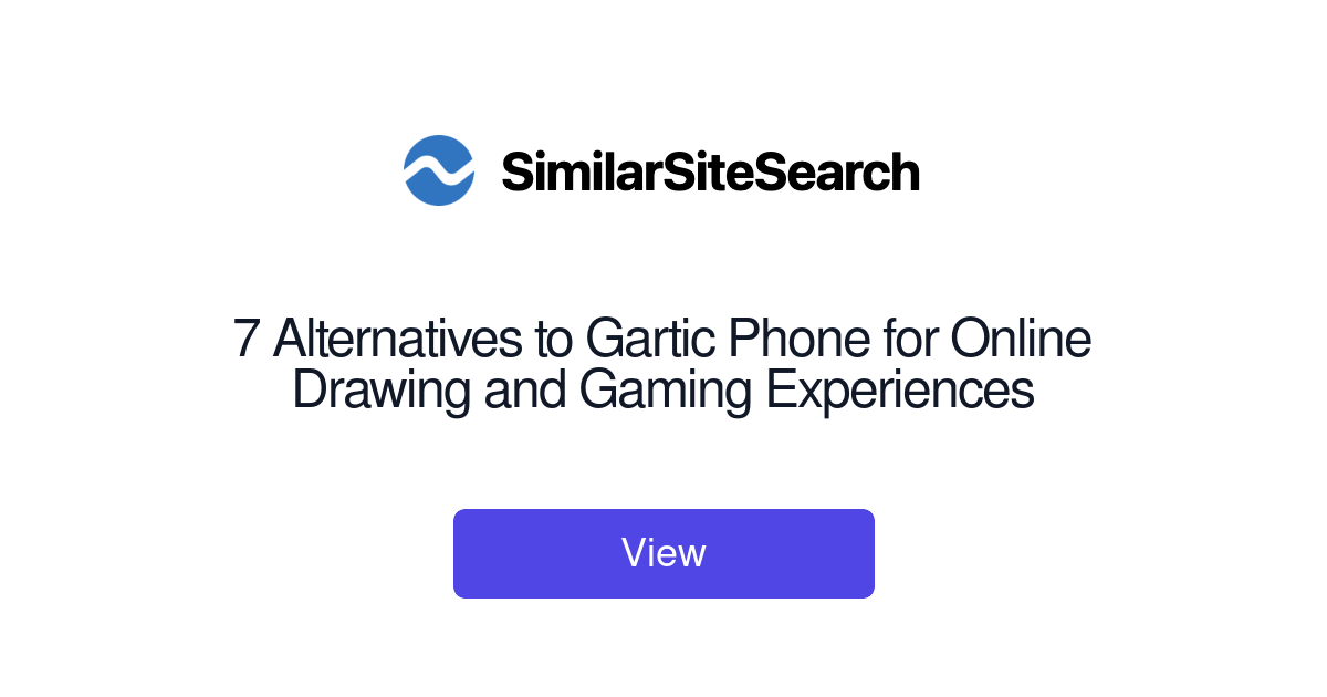 7 Alternatives to Gartic Phone for Online Drawing and Gaming Expe