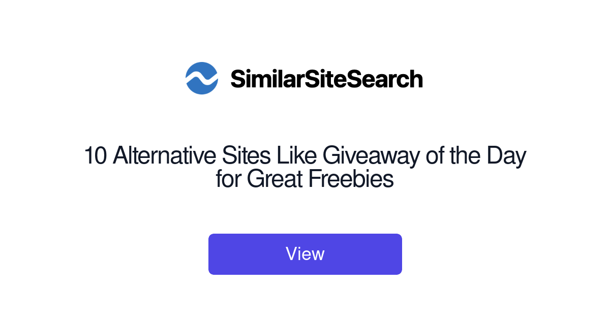 10 Great Giveaway of the Day Alternatives: Top Similar Sites & Apps in 2023
