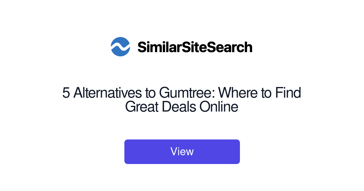 5 Alternatives to Gumtree Where to Find Great Deals Online