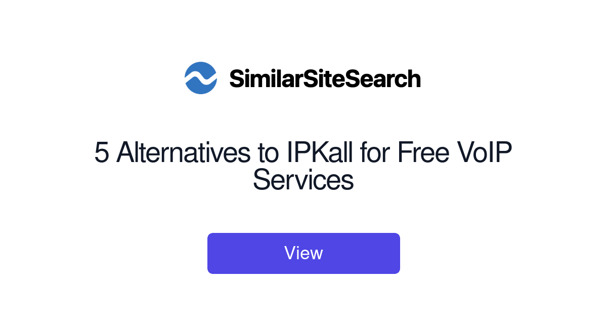 5 Alternatives to IPKall for Free VoIP Services - SimilarSiteSearch