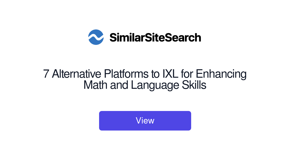7 Alternative Platforms to IXL for Enhancing Math and Language Sk ...