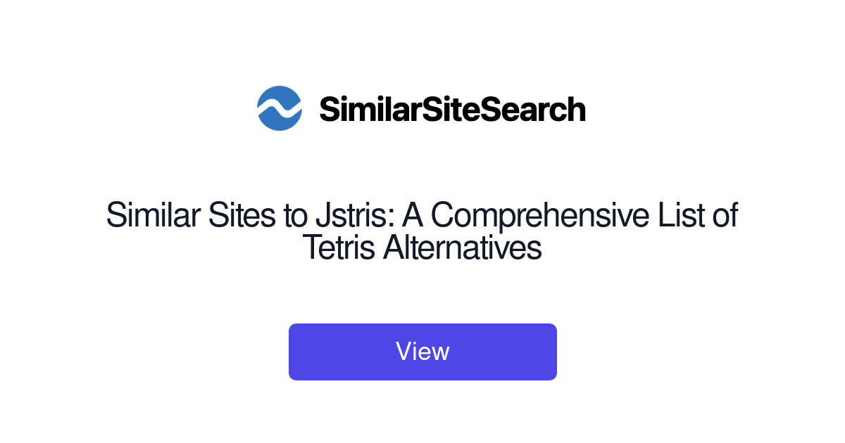 Jsris Similar Sites to Jstris: A Comprehensive List of Tetris Alternati ...