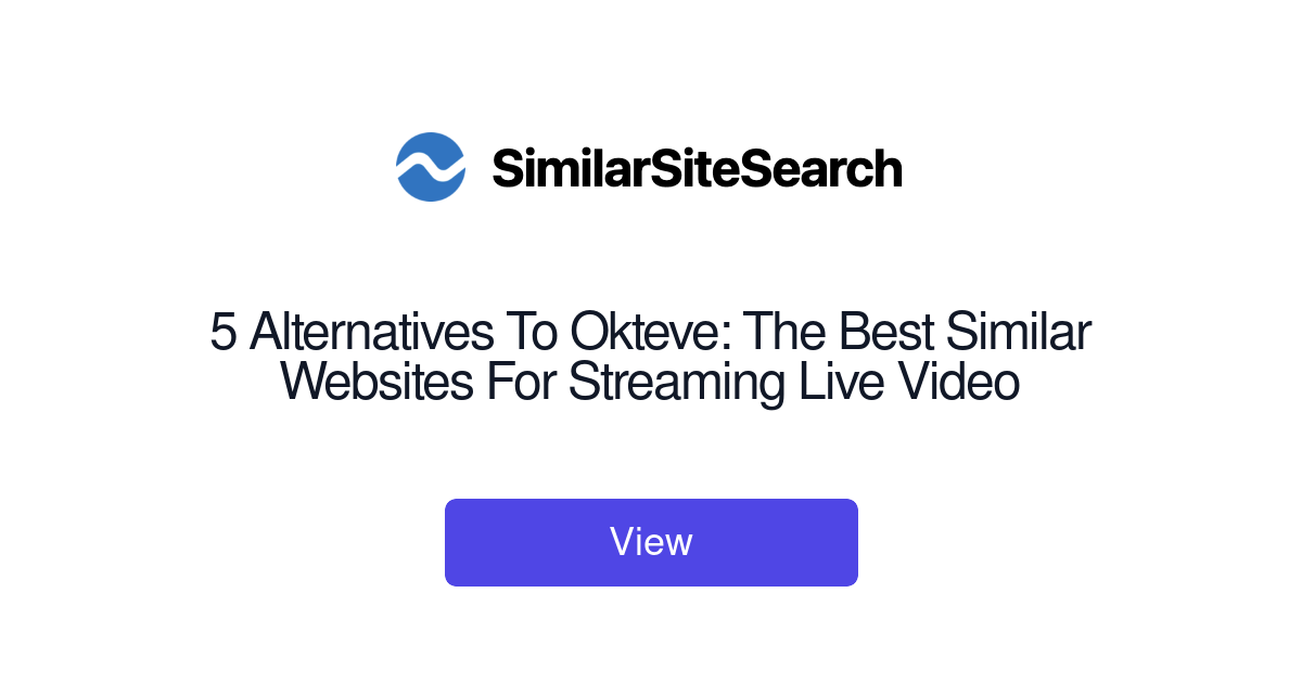 Okteve Short Code 5 Alternatives To Okteve: The Best Similar Websites For Streaming ...