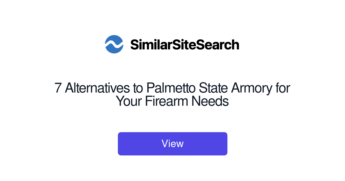 7 Alternatives to Palmetto State Armory for Your Firearm Needs