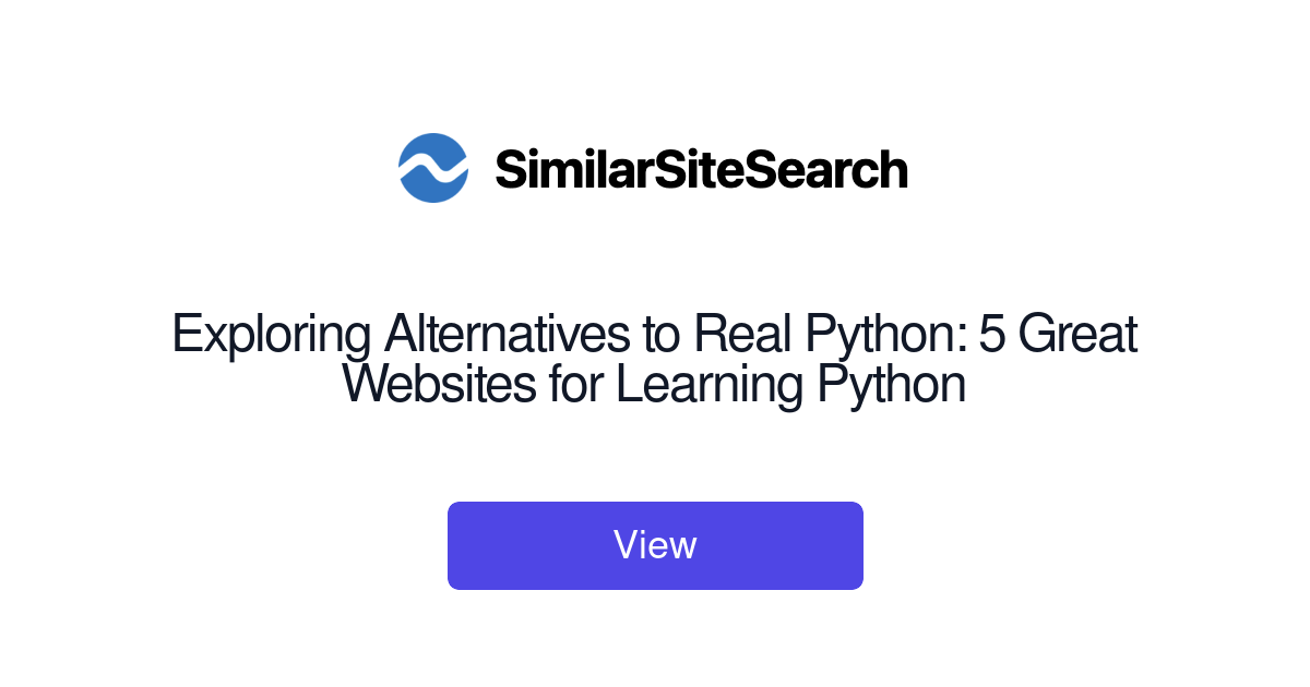 Exploring Alternatives to Real Python: 5 Great Websites for Learn ...