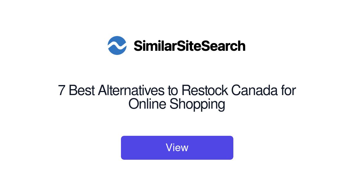 7 Best Alternatives to Restock Canada for Online Shopping -  SimilarSiteSearch