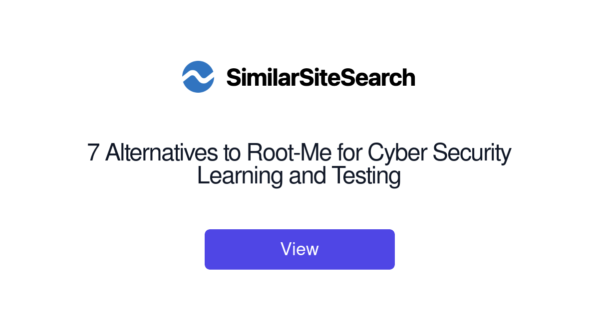 7 Alternatives to Root-Me for Cyber Security Learning and Testing ...