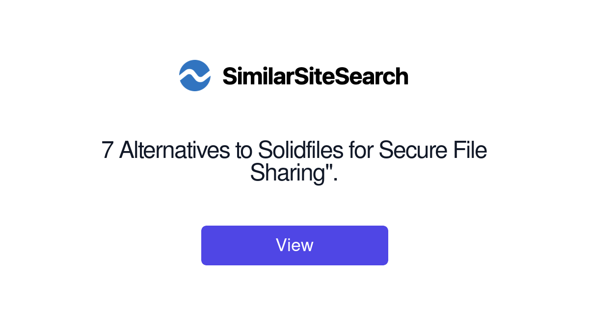 Solidfiles Video 7 Alternatives to Solidfiles for Secure File Sharing