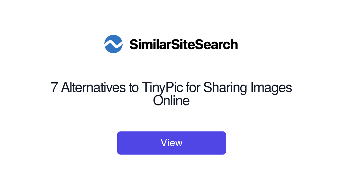 7 Alternatives to TinyPic for Sharing Images Online - SimilarSiteSearch