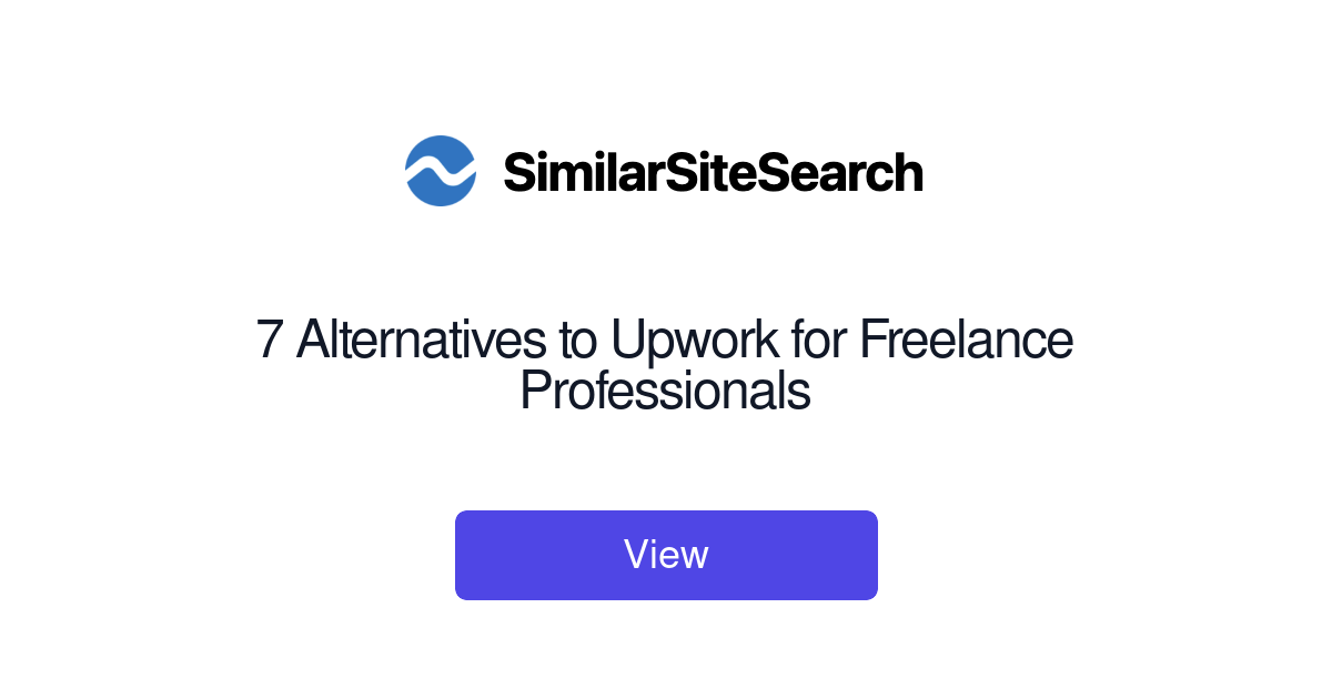 7 Alternatives to Upwork for Freelance Professionals SimilarSiteSearch