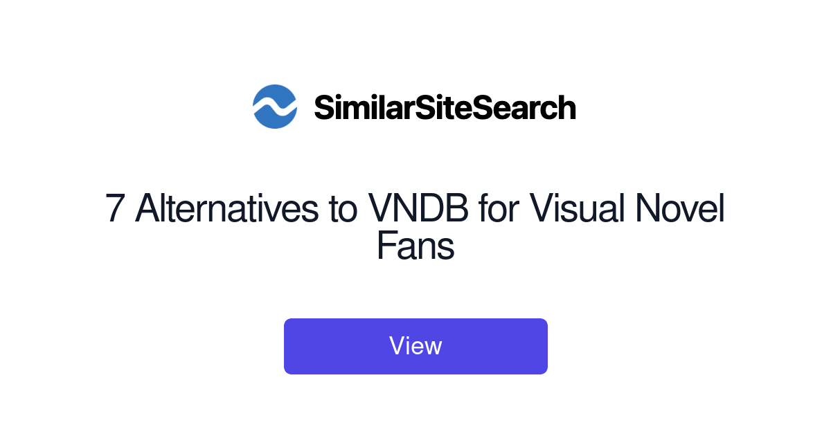 7 Alternatives to VNDB for Visual Novel Fans - SimilarSiteSearch