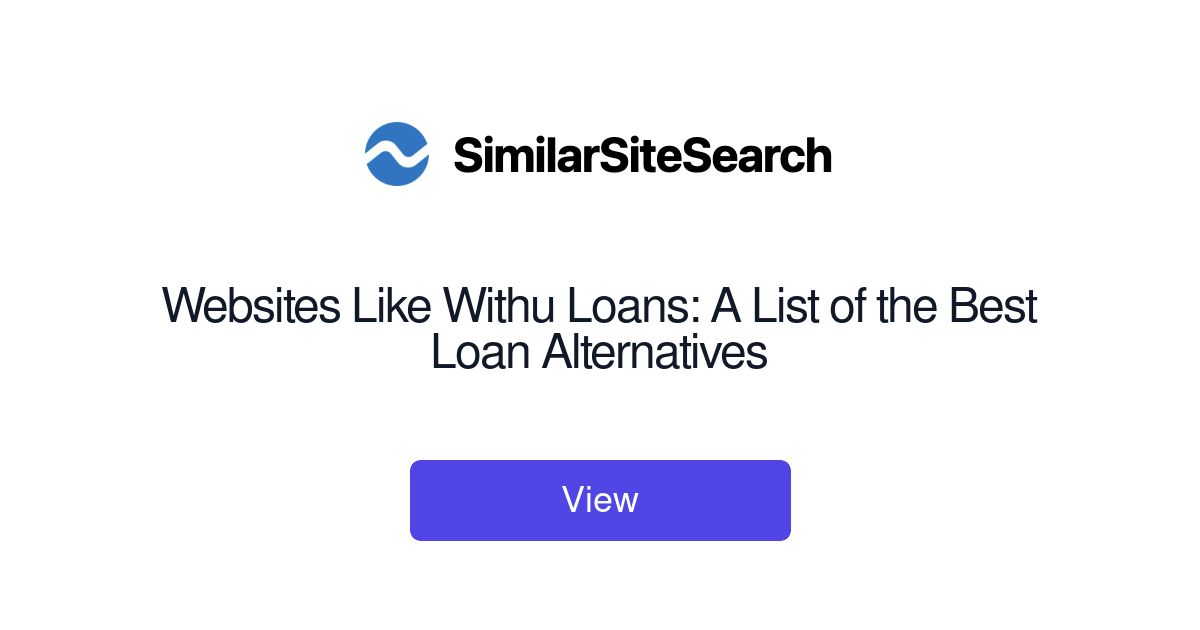 Websites Like Withu Loans: A List of the Best Loan Alternatives ...